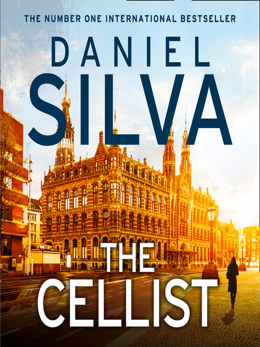 Title details for The Cellist by Daniel Silva - Available